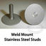Weld Mount Stainless Steel Studs