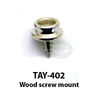 Taylor Made Type Fastener Wood Screw mount