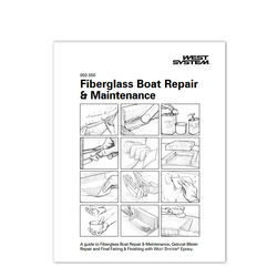 WEST System - Fiberglass Boat Repair and Maintenance Manual